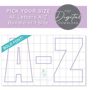 All Bold Letters, Pick Your Size! - Digital Mosaic Template Bundle