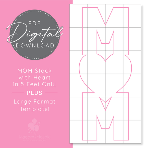 MOM Stack with Heart - Digital Mosaic Template